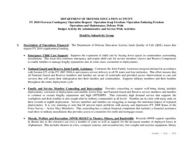 DEPARTMENT OF DEFENSE EDUCATION ACTIVITY FY 2010 Overseas Contingency Operation Request: Operation Iraqi Freedom / Operation Enduring Freedom Operations and Maintenance, Defense Wide Budget Activity 04, Administrative an