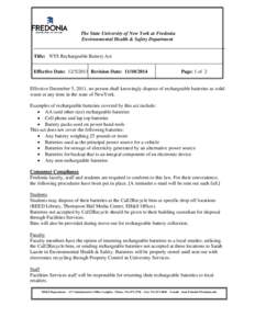 The State University of New York at Fredonia Environmental Health & Safety Department Title: NYS Rechargeable Battery Act Effective Date: [removed]Revision Date: [removed]