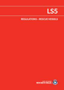 LS5  LS5. Regulations – Rescue Vessels  REGULATIONS – RESCUE VESSELS