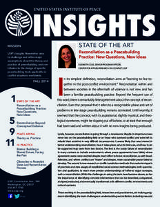 STATE OF THE ART  MISSION USIP’s Insights Newsletter aims to challenge and refine major assumptions about the theory and