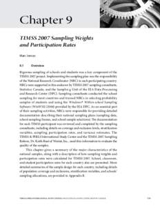 Chapter 9 TIMSS 2007 Sampling Weights   and Participation Rates Marc Joncas 9.1