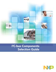 I2C-bus Components Selection Guide I2C-bus Components Selection Guide  Overview