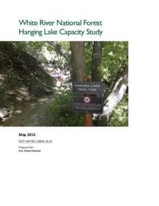 White River National Forest Hanging Lake Capacity Study May 2016 DOT-VNTSC-USDAPrepared for: