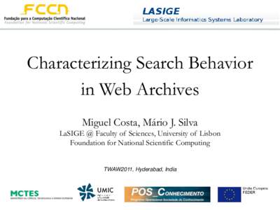 Web search engine / Search engine indexing / Search engine / World Wide Web / LaSIGE / Information science / Information retrieval / Web archiving