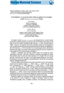 MARI N E MAMMAL SCIE N CE, 26(3): 744–756 (July[removed]C 2009 by the Society for Marine Mammalogy D OI: [removed]j[removed]00368.x Fluke Matcher: A computer-aided matching system for humpback whale (Megaptera nova