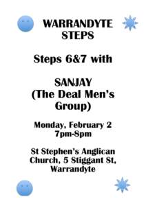 WARRANDYTE STEPS Steps 6&7 with SANJAY (The Deal Men’s Group)