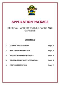 APPLICATION PACKAGE GENERAL HAND OR TRAINEE PARKS AND GARDENS CONTENTS 1.