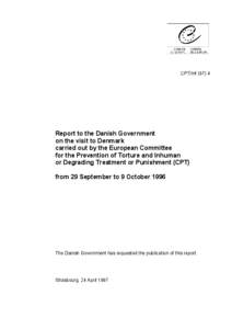 CPT/Inf[removed]Report to the Danish Government on the visit to Denmark carried out by the European Committee for the Prevention of Torture and Inhuman