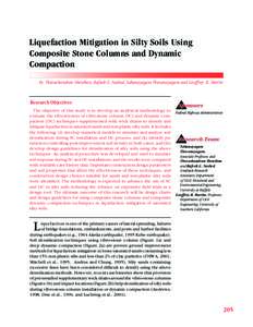 Liquefaction Mitigation in Silty Soils Using Composite Stone Columns and Dynamic Compaction by Thevachandran Shenthan, Rafeek G. Nashed, Sabanayagam Thevanayagam and Geoffrey R. Martin  Research Objectives