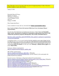 Note: This letter is not an exact copy of the one given to Congressman Royce’s office. It has been modified slightly for typos and for clarity. January 9, 2010 Honorable Edward R. Royce Member of Congress