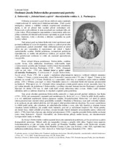 Lubomír Sršeň  Osobnost Josefa Dobrovského prezentovaná portréty J. Dobrovský v „Sebrání básní a zpěvů“ vltavotýnského rodáka A. J. Puchmajera S šířením osvícenství a pod vlivem obdivu k antice 