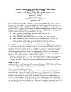 Review of Potential Public Health & Groundwater Quality Impacts of the Proposed Jungo Landfill G. Fred Lee, PhD, PE(TX), BCEE, F.ASCE & Anne Jones-Lee, PhD G. Fred Lee & Associates El Macero, California phone: [removed]