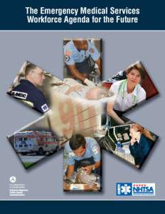 The Emergency Medical Service Workforce Agenda for the Future