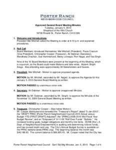 Approved General Board Meeting Minutes Tuesday, January 5, 2010 Shepherd of the Hills Church[removed]Rinaldi St., Porter Ranch, CA[removed]Welcome and Introductions President Mel Mitchell called the Meeting to order at 6: