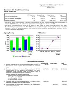 Prepared by the North Dakota Legislative Council staff for Senate Appropriations January 7, 2003 Department[removed]State Historical Society Senate Bill No. 2020