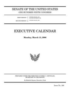 UNANIMOUS CONSENT AGREEMENT (LEO MAURY GORDON [CAL. NO[removed]Ordered, That at 5:30 p.m. on Monday, March 13, 2006, the Senate proceed to executive session and an immediate vote on the confirmation of the nomination of 