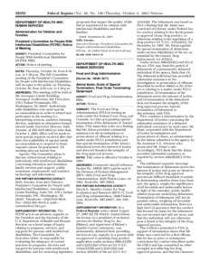 [removed]Federal Register / Vol. 68, No[removed]Thursday, October 9, [removed]Notices proposals that impact the quality of life that is experienced by citizens with intellectual disabilities and their