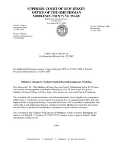 SUPERIOR COURT OF NEW JERSEY OFFICE OF THE OMBUDSMAN MIDDLESEX COUNTY VICINAGE Middlesex County Courthouse P.O. Box 964 New Brunswick, NJ 08903