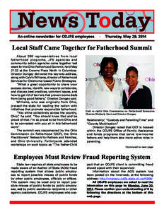 News Today An online newsletter for ODJFS employees .  Thursday, May 29, 2014