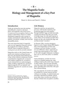 ~8~ The Magnolia Scale: Biology and Management of a Key Pest of Magnolia Daniel A. Herms and David G. Nielsen
