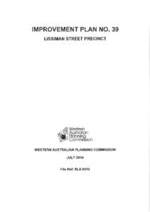 MPROVEMEMT PL AM NO. 39 LISSIMAN STREET PRECINCT Western . v Australian