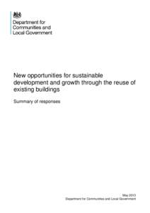 New opportunities for sustainable development and growth through the reuse of existing buildings: summary of responses