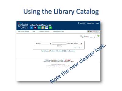 Using the Library Catalog  Using the Library Catalog No matter the size of your screen  … now mobile-responsive
