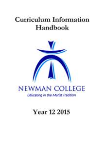 Curriculum Information Handbook Year[removed]  NEWMAN COLLEGE