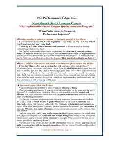 The Performance Edge, Inc. Secret Shopper Quality Assurance Program Why Implement Our Secret Shopper Quality Assurance Program? “When Performance Is Measured, Performance Improves” It takes months to gain new custome