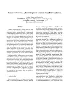 N EIGHBORWATCHER: A Content-Agnostic Comment Spam Inference System Jialong Zhang and Guofei Gu SUCCESS Lab, Department of Computer Science & Engineering Texas A&M University, College Station, TX {jialong,guofei}@cse.tamu
