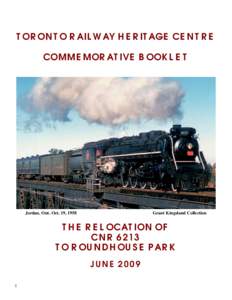 TORONTO RAILWAY HERITAGE CENTRE COMMEMORATIVE BOOKLET Jordan, Ont. Oct. 19, 1958  Grant Kingsland Collection