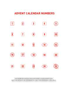 ADVENT CALENDAR NUMBERS  ARTWORK BY NICOLE PHILLIPS FROM VISUALHEART.COM NOT FOR RESALE OR COMMERCIAL USE. FOR PERSONAL USE ONLY.  