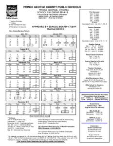 PRINCE GEORGE COUNTY PUBLIC SCHOOLS PRINCE GEORGE, VIRGINIA SCHOOL CALENDAR[removed]First Semester Sept. 21 days