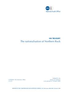 HM TREASURY  The nationalisation of Northern Rock LONDON: The Stationery Ofﬁce £14.35
