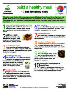 10 tips build a healthy meal 10 tips for healthy meals