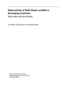 Observations of Solid Waste Landfills in Developing Countries: Africa, Asia, and Latin America