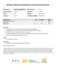 Michigan Collaborative Standardization of Compounded Oral Liquids Drug name: Amitriptyline  Dosage Form: