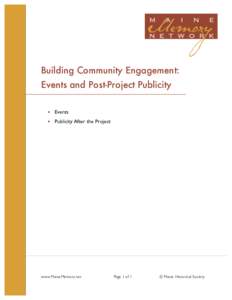 [Type text] [Type text] [Type text]  Building Community Engagement: Events and Post-Project Publicity 