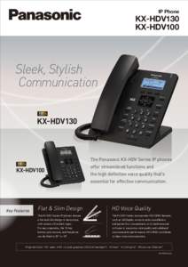 IP Phone  KX-HDV130 KX-HDV100  Sleek, Stylish