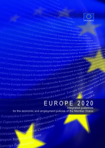 EUROPEAN COMMISSION  EUROPE 2020 Integrated guidelines for the economic and employment policies of the Member States