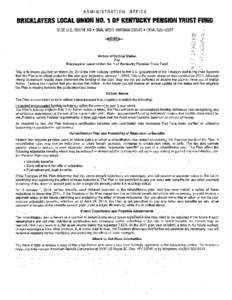 ADMINISTRATION  OFFICE BRICKLAYERS LOCAL UNION NO. 1 OF KENTUCKY PENSION TRUST FUND 3150 U.S. ROUTE 60 • ONA, WEST VIRGINIA 25545 • ([removed]