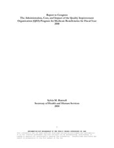 Healthcare reform in the United States / Presidency of Lyndon B. Johnson / Quality improvement organizations / Medicare / Recovery Audit Contractor / Medicaid / Patient safety / Nursing home / QIO / Medicine / Health / Federal assistance in the United States