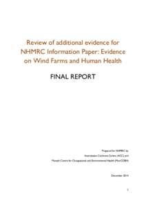 Review of additional evidence for NHMRC Information Paper: Evidence on Wind Farms and Human Health FINAL REPORT  Prepared for NHMRC by