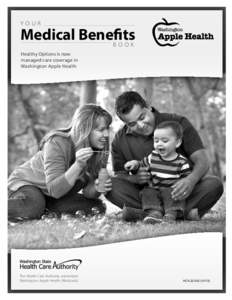 YOUR  Medical Benefits BOOK  Healthy Options is now