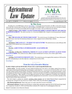 Agricultural Law Update The Official Newsletter of the  A nonprofit, professional organization focusing on the legal issues