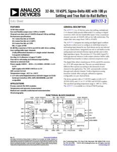 32-Bit, 10 kSPS, Sigma-Delta ADC with 100 µs Settling and True Rail-to-Rail Buffers AD7177-2  Data Sheet