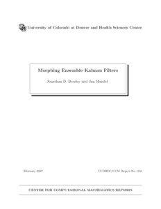 University of Colorado at Denver and Health Sciences Center  Morphing Ensemble Kalman Filters