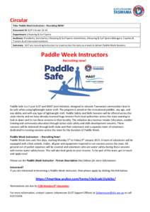 Circular Title: Paddle Week Instructors - Recruiting NOW! Document ID: SLST Circular[removed]Department: Lifesaving & Surf Sports Audience: Presidents, Secretaries, Lifesaving & Surf Sports Committees, Lifesaving & Surf Sp
