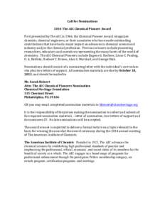 Call	
  for	
  Nominations	
   	
   2014	
  The	
  AIC	
  Chemical	
  Pioneer	
  Award	
     First	
  presented	
  by	
  The	
  AIC	
  in	
  1966,	
  the	
  Chemical	
  Pioneer	
  Award	
  recognize