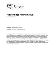 Platform for Hybrid Cloud Technical White Paper Published: September[removed]updated) Applies to: SQL Server and Windows Azure